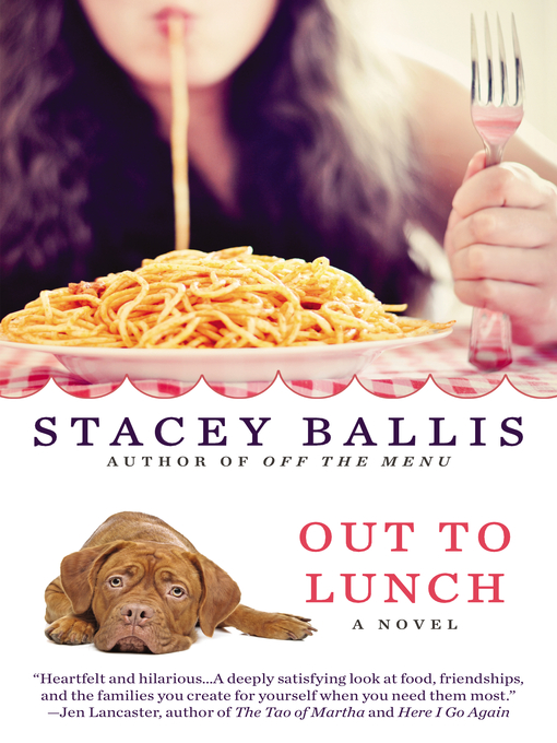 Title details for Out to Lunch by Stacey Ballis - Available